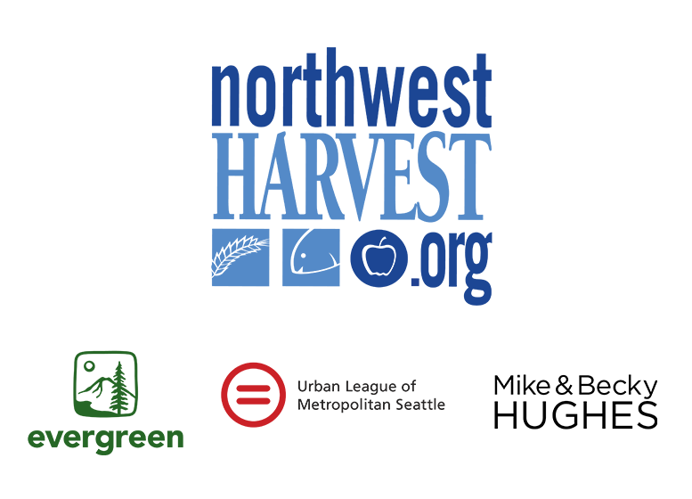 Northwest Harvest, Evergreen, Urban League of Metropolitan Seattle, Mike & Becky Hughes