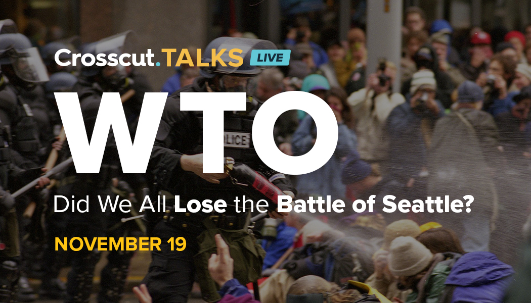 Banner for Crosscut Talks Live: WTO